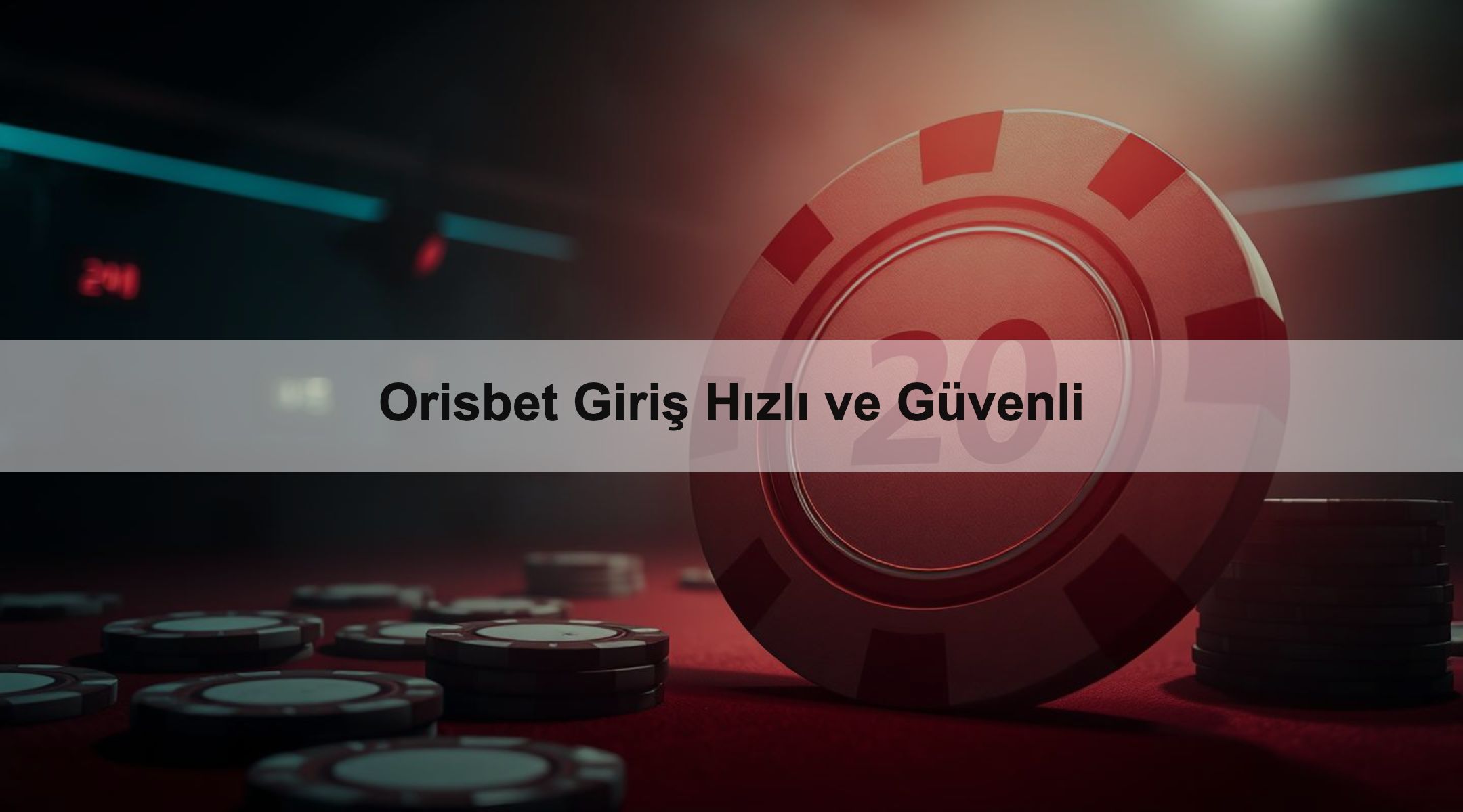 Orisbet Giriş Hızlı ve Güvenli
